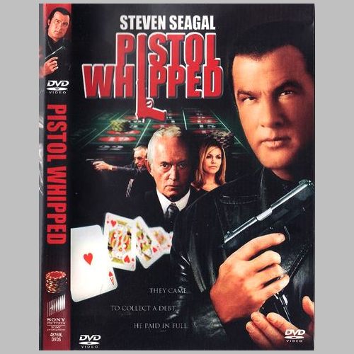 Steven Seagal - Pistol Whipped (2008)